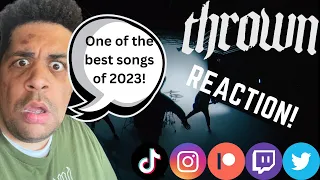 ONE OF MY FAVORITE SONGS OF 2023! | THROWN: Guilt - Reaction / Thoughts