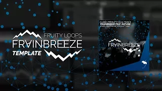 Frainbreeze feat. Natune - When You Find Me (Proglift Mix Remastered 2018) (FL Studio Template)