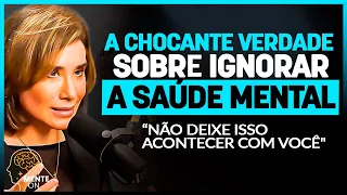 Dra. ANA BEATRIZ BARBOSA | PORQUE SUA SAÚDE MENTAL DEVE SER SUA PRINCIPAL PRIORIDADE