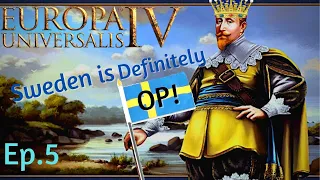 Eu4 Sweden - Finally starting to hit OP status!