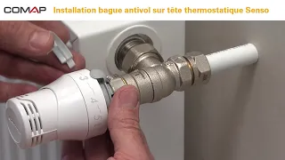 Installation bague antivol sur tête thermostatique Senso