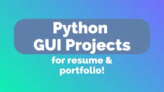 6 Python GUI Project Ideas in under 5 minutes [Description + Libraries]