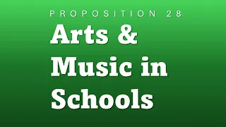 Proposition 28 - Arts & Music in Schools Funding, Webinar 2