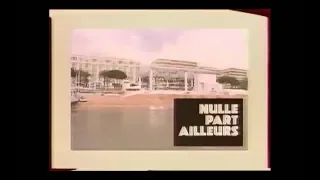 Générique Nulle Part Ailleurs Cannes (Canal+, 1995-2000)