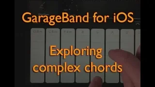 GarageBand for iOS: Exploring complex chords