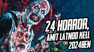 24 HORROR, AMIT LÁTNOD KELL 2024-BEN