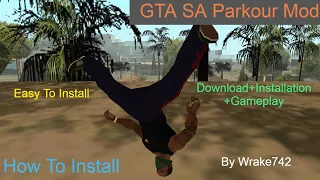 How To Install GTA San Andreas Parkour Mod [One Setup Installation] By Wrake742