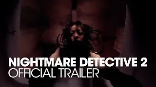 NIGHTMARE DETECTIVE 2 [2008]  Official Trailer