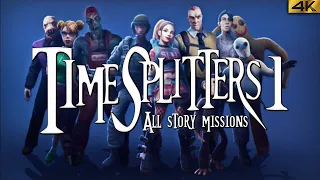 TimeSplitters 1 | All Story Missions [4K]