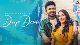 Deep Down : Official Video | Guru Haryanvi | Vishaka Jaatni | New Haryanvi Song 2023