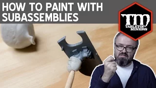 How to Paint With Subassemblies