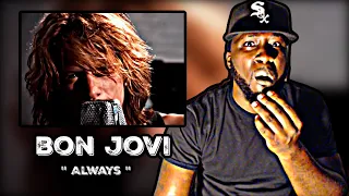 THIS IS MESMERIZING!.. FIRST TIME HEARING! Bon Jovi - Always | REACTION