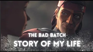 Story of My Life (Hunter and Omega- The Bad Batch)