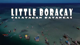 LITTLE BORACAY | CALATAGAN BATANGAS