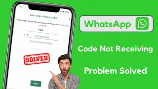 How to Fix WhatsApp Verification Code not Received / Time Limit / Problem Solved / iPhone / 2024