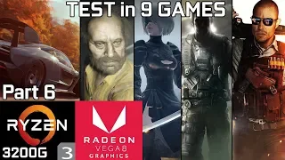 Test 9 Games with Ryzen 3 3200G Vega 8 & 8GB RAM [Part 6]