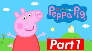 My Friend Peppa Pig Gameplay - Walkthrough Part 1 Playthrough