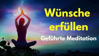 Geführte Meditation: Wunscherfüllung (Gesetz der Anziehung)