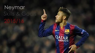 Neymar - Skills & Goals 2015/16