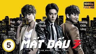 Phim TVB Mất Dấu 3 (Line Walker 3) 5/37 | Lâm Phong, Miêu Kiều Vỹ, Mã Quốc Minh, Viên Vỹ Hào | 2020