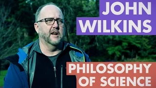 John Wilkins - Philosophy of Science - An Introduction