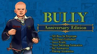 BULLY AE - Mods Pack New Features [Updates]