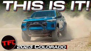 No Way: Here's The 2023 Chevy Colorado & You're Going to Really LOVE or HATE The All New Engine(s)!