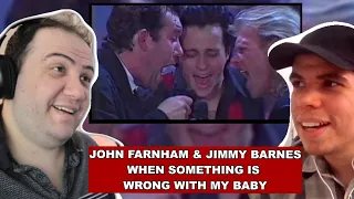 John Farnham & Jimmy Barnes - When Something Is Wrong With My Baby - TEACHER PAUL REACTS