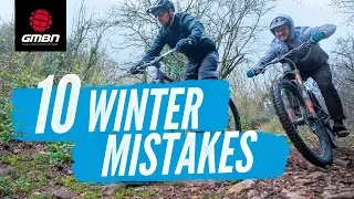 10 Things Mountain Bikers Should Never Do In Winter