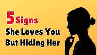 5 Signs She Loves You But Hiding Her Feelings For You | Inspect Logic