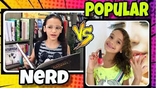 NERD VS POPULAR FOR 24 HOURS / TYPES OF CHILDREN