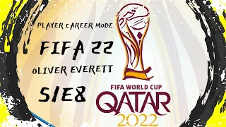 WORLD CUP STARTS !!!!!!!! EPISODE 8 OLIVER EVERETT FIFA 22 PLAYER CAREER MODE