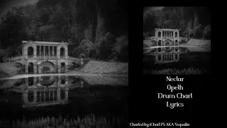 Opeth - Nectar (Drum Chart, Lyrics) iChart PS