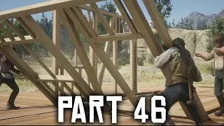 RED DEAD REDEMPTION 2 Walkthrough Part 46 - BUILDING A HOUSE (Full Game)