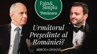 DE CE RISCĂ ROMÂNIA SĂ DISPARĂ CA NAȚIUNE? MIRCEA GEOANĂ. | Fain & Simplu Podcast 172