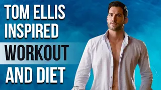 Tom Ellis Workout And Diet | Train Like a Celebrity | Celeb Workout