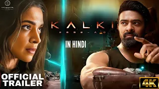 Kalki Trailer - Hindi | prabhas | Nag Ashwin | Amitabh Bachchan | kamal hassan | Deepika Padukone