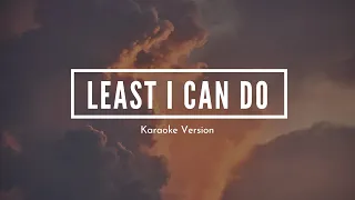 Least I Can Do | Accompaniment | Karaoke | Official LoudVoice Sound Track