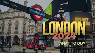 20 Things You Must Do In London (2024)