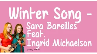 Winter Song (With Lyrics) - Sara Bareilles Feat. Ingrid Michaelson