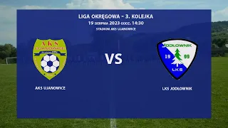 AKS Ujanowice - LKS Jodłownik 2023-08-19 Liga Okręgowa Limanowsko-Podhalańska 2023/24