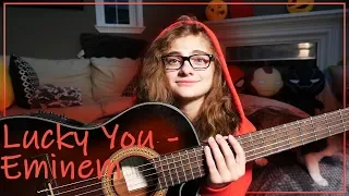 Lucky You - Eminem (Feat. Joyner Lucas) Cover by Sophie Pecora