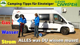 Alles was DU wissen musst! Einsteiger-Tipps zu Gas, Wasser, Strom | Clever Campen