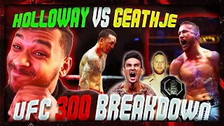 The ULTIMATE Max Holloway vs Justin Geathje Breakdown for BMF at UFC 300 (Closer than you think!)