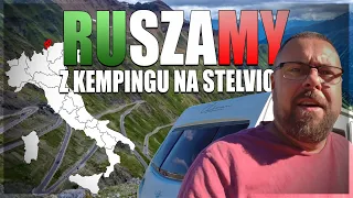 Ruszamy z kempingu na Passo dello Stelvio