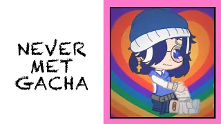 NEVER MET! || vs edit [gacha club]