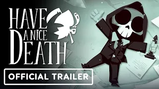 Have a Nice Death - Official Early Access Launch Trailer