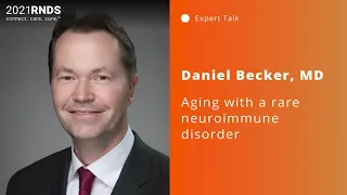 2021 RNDS | Aging with a rare neuroimmune disorder