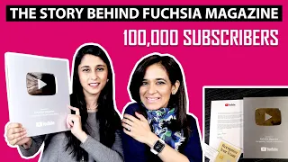 Unboxing  Silver Button | 100,000 Subscribers Milestone | The Story Behind FUCHSIA Magazine |