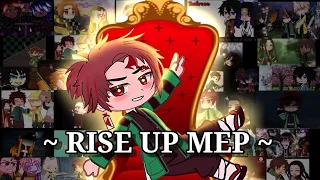 ~ RISE UP ~  • gacha MEP • Complete • Kny • Demon Slayer • !CONTAIN MANGA SPOILERS!